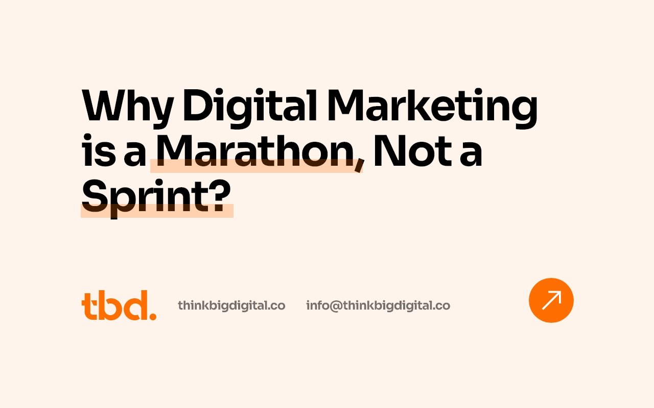 Why Digital Marketing is a Marathon, Not a Sprint
