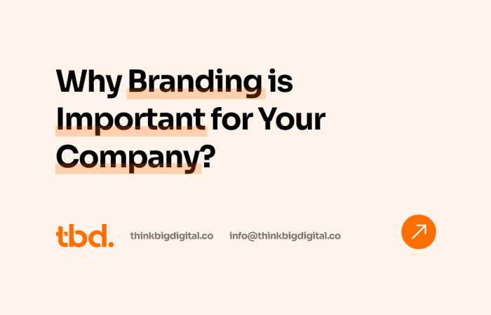 Why Branding is Important for Your Company